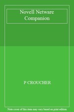Novell Netware Companion By Phil Croucher