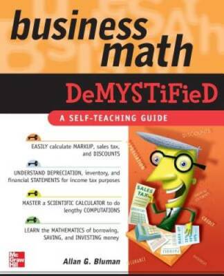 Business Math Demystified - Paperback By Bluman, Allan - GOOD