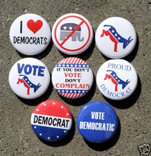 8 DEMOCRAT Pinbacks Buttons Badges 1 inch Campaign Political