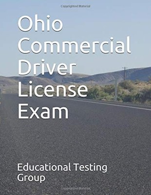 OHIO COMMERCIAL DRIVER LICENSE EXAM By Educational Testing Group **BRAND NEW**