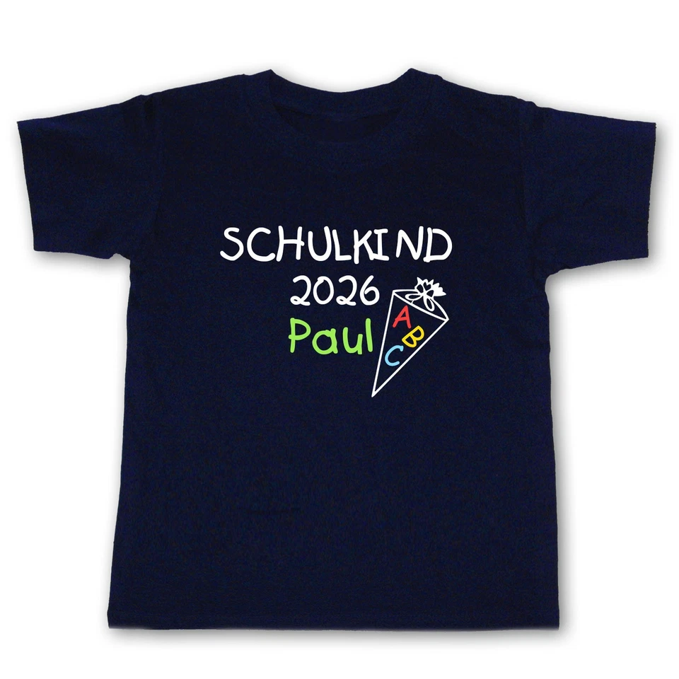 Schulanfang T Shirt SCHULKIND 2026 mit Wunschnamen WAHL Farbe Größe EINSCHULUNG - Bild 1 von 1