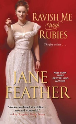 Ravish Me with Rubies (The London Jewels Trilogy) By Feather, Jane - VERY GOOD
