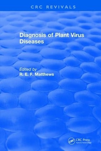 Diagnosis of Plant Virus Diseases - 9781315892252
