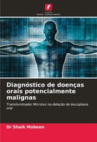 DiagnóStico De DoençAs Orais Potencialmente Malignas Shaik Mobeen Taschenbuch