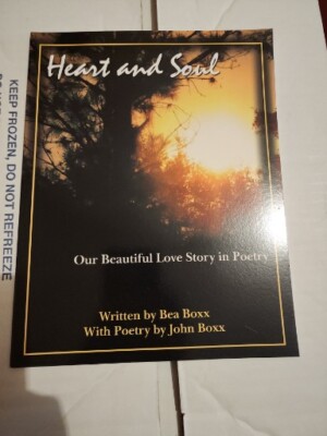 Heart and Soul: Our Beautiful Love Story in Poetry [paperback] Bea Boxx