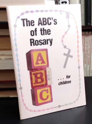 THE ABC's of the ROSARY.. for Children  Francine O'Connor 1984  Vintage Catholic
