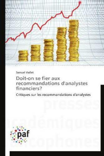 Thumbnail - Doit-on Se Fier Aux Recommandations D'analystes Financiers? Critiques