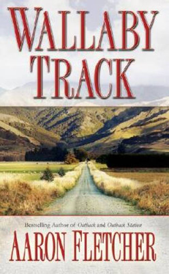 Wallaby Track (Outback Sagas) - Mass Market Paperback - VERY GOOD