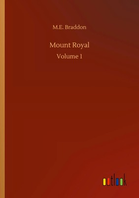 M. E. Braddon | Mount Royal | Taschenbuch | Englisch (2020) | Volume 1 | 128 S.