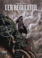 Der Regulator / Kapitel 1 & 2 | Eric Corbeyran (U. A.) | Deutsch | Buch | 96 S.