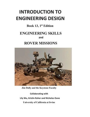 Introduction to Engineering Design Engineering Skills and Rover Missions Dally