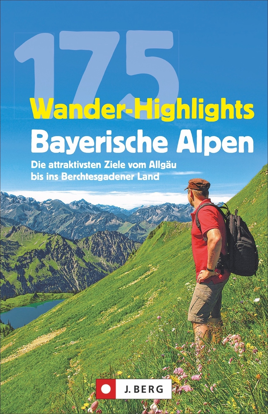 Thumbnail - Unbekannt. / 175 Wander-highlights Bayerische Alpen