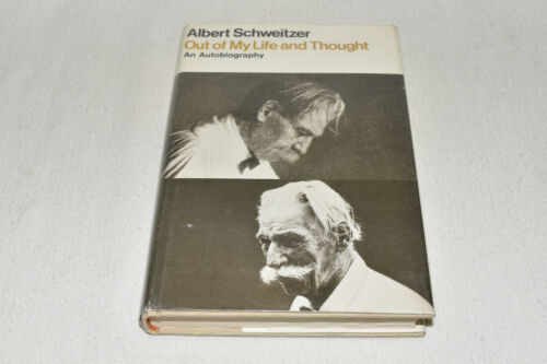 OUT OF MY LIFE AND THOUGHT Albert Schweitzer 1982 Hardcover DJ 1ST EDITION FINE!