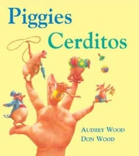 PiggiesCerditos: Lap-Sized Board Book - Board book By Wood, Audrey - ACCEPTABLE