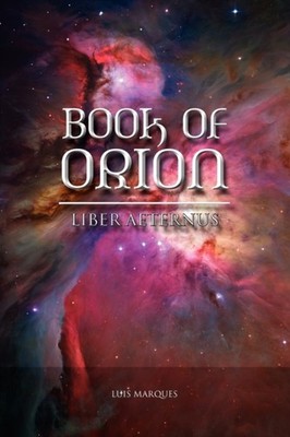 Marques - Book of Orion - Liber Aeternus - New paperback or softback - X555z