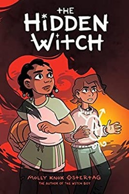 The Hidden Witch: a Graphic Novel the Witch Boy Trilogy #2 Hardco