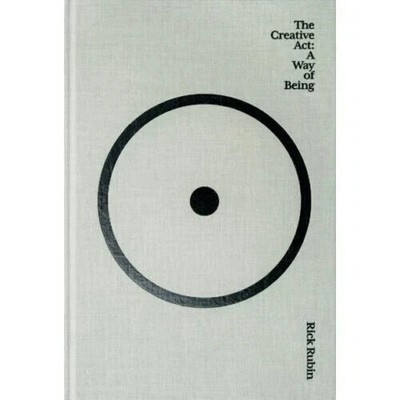 The Creative Act : A Way of Being by Rick Rubin (2023, Paperback)..