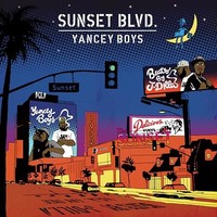 Yancey Boys - Sunset Blvd - Vinyl Record - G4Z