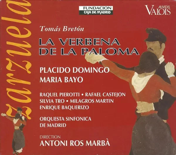 La Verbena De La Paloma, Placido Domingo, Tomás Bretón, María Bayo, Raquel Piero - Photo 1/1