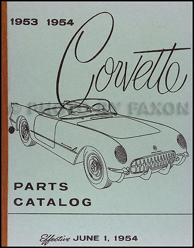 1953-1954 Chevrolet Corvette Parts Book Reprint 54 Edition Catalog Chevy - Picture 1 of 7