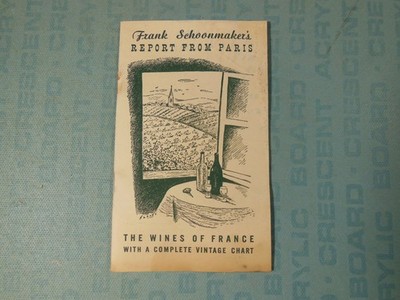 Frank Schoonmaker's Report, the Wines of France, 1946 booklet, Paris