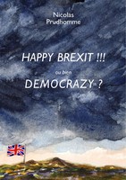 Myosotis-Books. Com | Happy Brexit !!! Ou Bien Democrazy ? | Taschenbuch (2020)