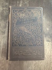 The Life And Adventures Of Robinson Crusoe By Daniel De Foe