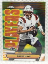 2025 Topps Chrome Power Players Drake Maye PP-10 Insert - New England Patriots