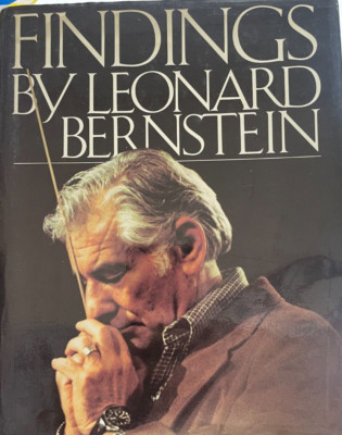 Findings by Leonard Bernstein (1982, Hardcover with Dust Jacket)) #0671429191