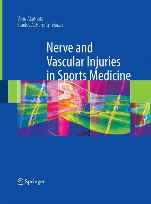 Thumbnail - Stanley A. Herring (u. A.) | Nerve And Vascular Injuries In Sports