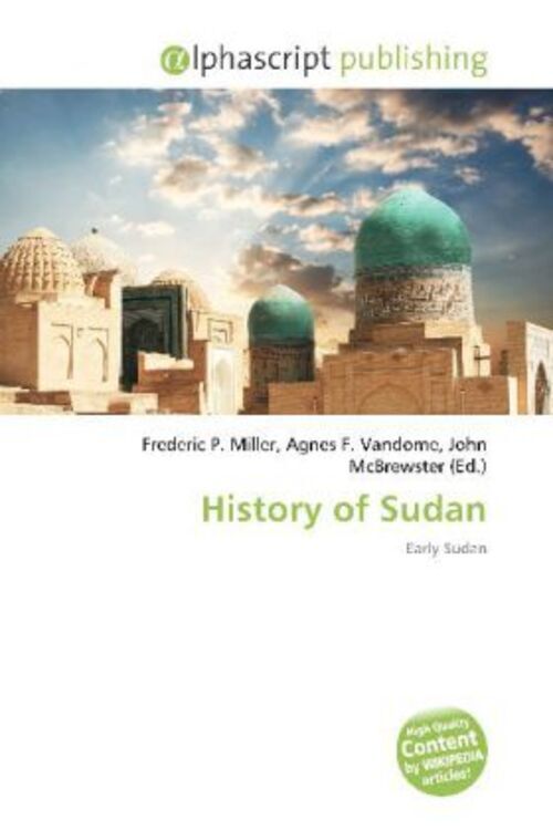 Frederic P. Miller (u. A.) | History Of Sudan | Taschenbuch | Englisch