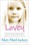 Lovey by Mary MacCracken.