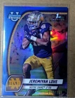 2024 Bowman Chrome University Jeremiah Love True Blue Refractor /199! 🔥