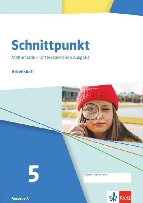 Schnittpunkt Mathematik 5. Arbeitsheft mit Medien Klasse 5. Differenzierende Aus