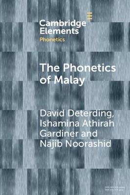 The Phonetics of Malay by David Deterding Paperback Book