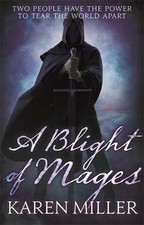 A Blight of Mages (Kingmaker, Kingbreaker) by Miller, Karen Book The Cheap Fast