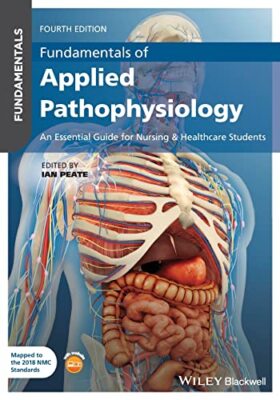 Fundamentals of Applied Pathophysiology   An Essential Guide for Nursi - X555z