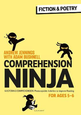 Comprehension Ninja for Ages 5-6: Fiction & Poetry - 9781472989819