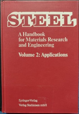 Steel - A Handbook for Materials Research and Engineering 2: Applications