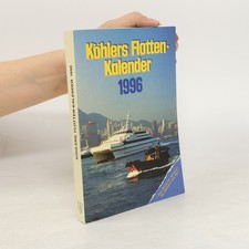 Köhlers Flotten-Kalender 1996  |  Hans Jürgen Witthöft