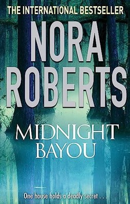 Midnight Bayou by Roberts, Nora 0749940824 FREE Shipping