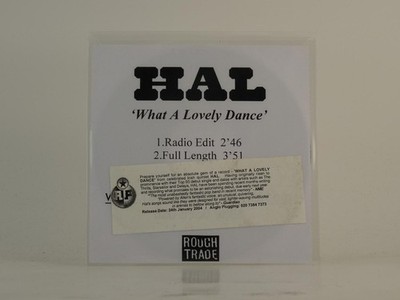 HAL WHAT A LOVELY DANCE (E2) 2 Track Promo CD Single including White Sleeve ROUG