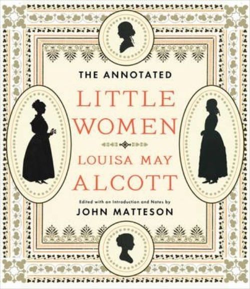 The Annotated Little Women by Louisa May Alcott (Hardcover, 2015)
