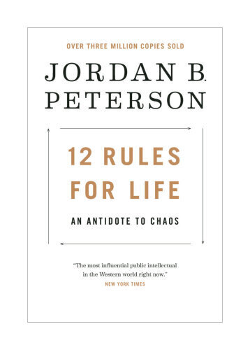 12 Rules For Life Von Jordan B. Peterson