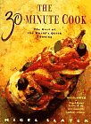The 30-minute Cook: Best of the World's Quick Cooking-Nigel Slater