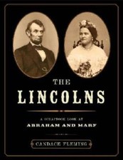 The Lincolns: A Scrapbook Look at Abraham and Mary - Hardcover - VERY GOOD