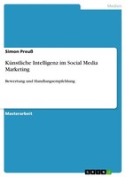 KüNstliche Intelligenz Im Social Media Marketing Simon Preuß Taschenbuch 96 S.
