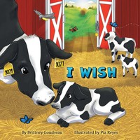 Brittney Goudreau | I Wish | Taschenbuch | Englisch (2024) | FriesenPress