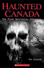 Haunted Canada The First Terrifying Collection - paperback Hancock, Pat|KRYS...