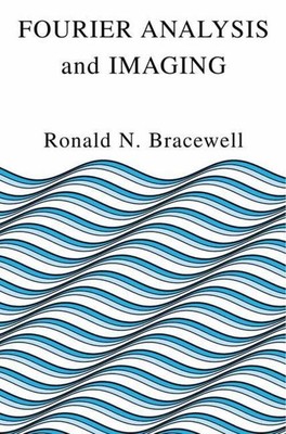 Fourier Analysis and Imaging | Ronald Bracewell | Taschenbuch | Paperback | xiv